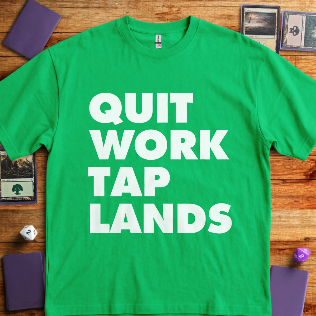Quit Work Tap Lands - Kelly Green