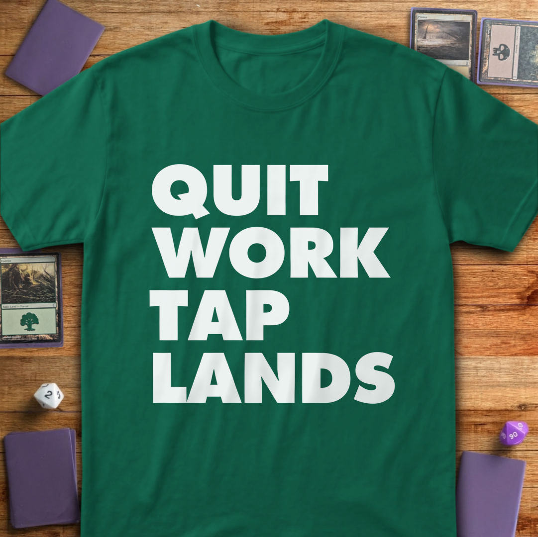 Quit Work Tap Lands - Kelly Green