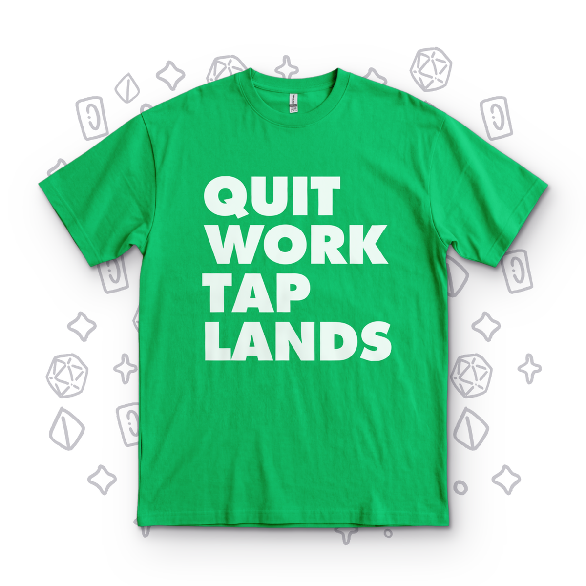 Quit Work Tap Lands - Kelly Green