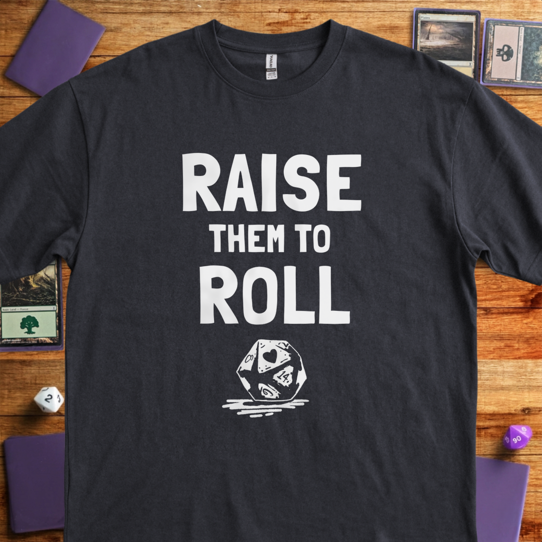 Raise Them To Roll - Black