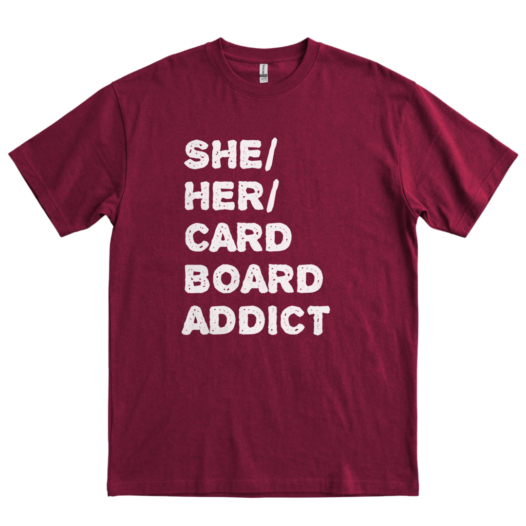 She Her Cardboard Addict - Maroon