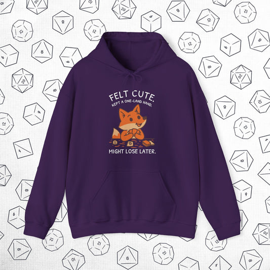 Felt Cute Hoodie