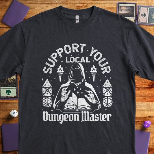 Support Your Local Dungeon Master - Black