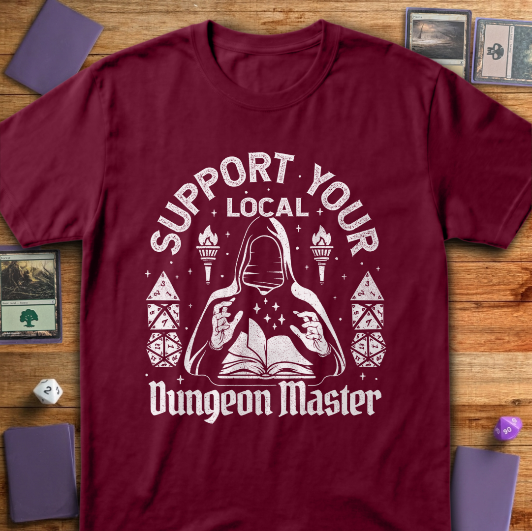 Support Your Local Dungeon Master - Maroon