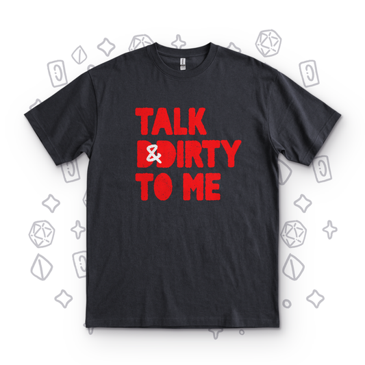 Talk DnDirty to Me - Black