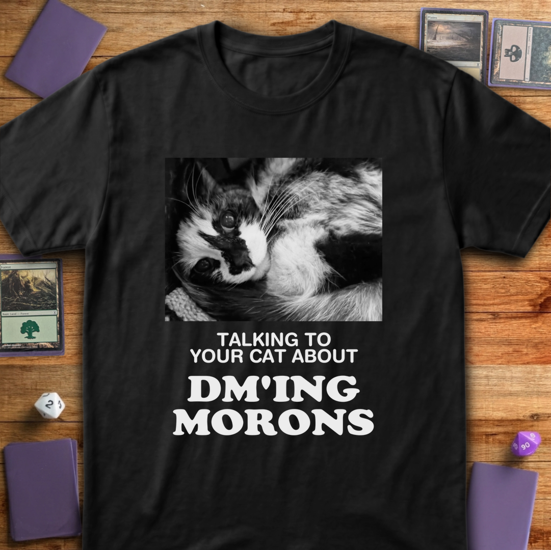 Talking about DM'ing Morons - Black