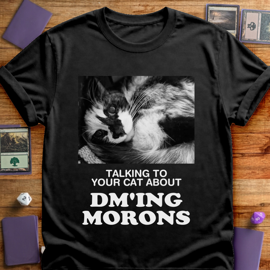 Talking about DM'ing Morons - Black