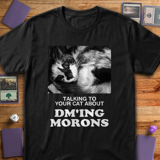 Talking about DM'ing Morons - Black