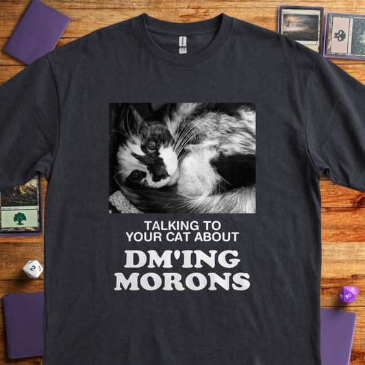 Talking about DM'ing Morons - Black