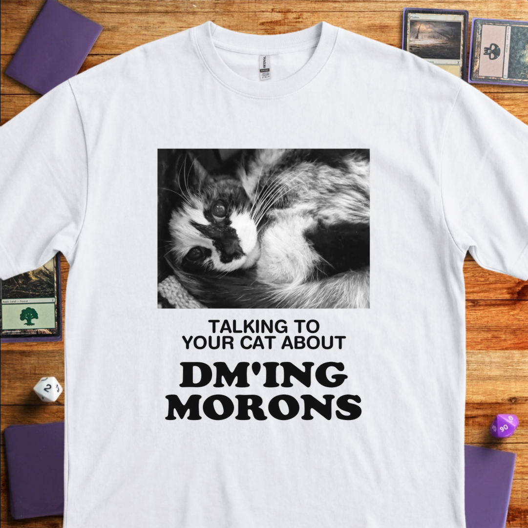 Talking about DM'ing Morons - White