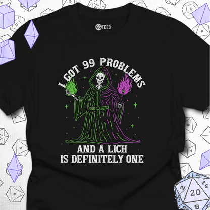 99 Problems T-Shirt