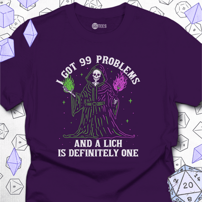 99 Problems T-Shirt