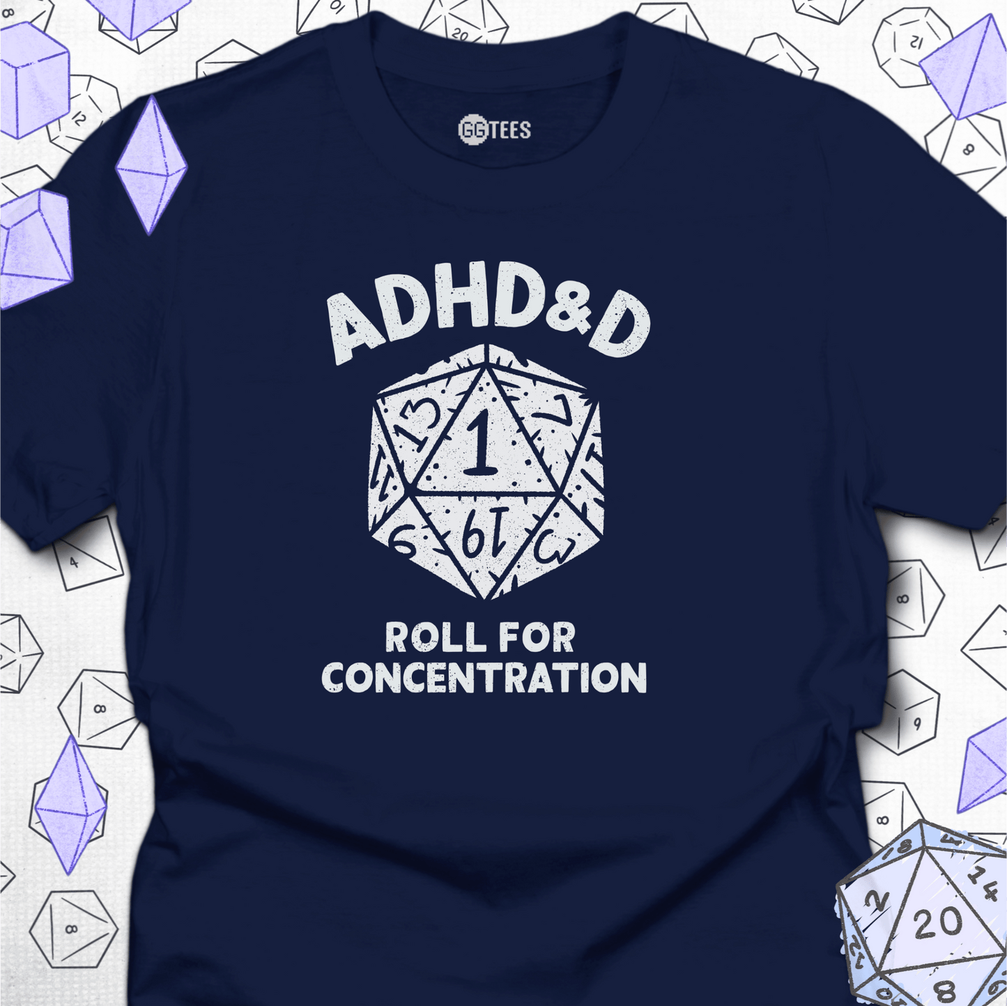 ADHD&D T-Shirt