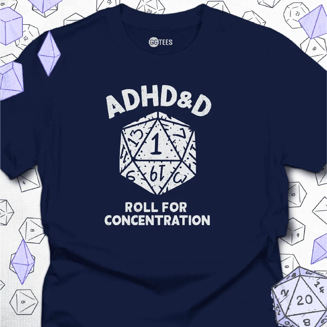 ADHD&D T-Shirt - GG Tees