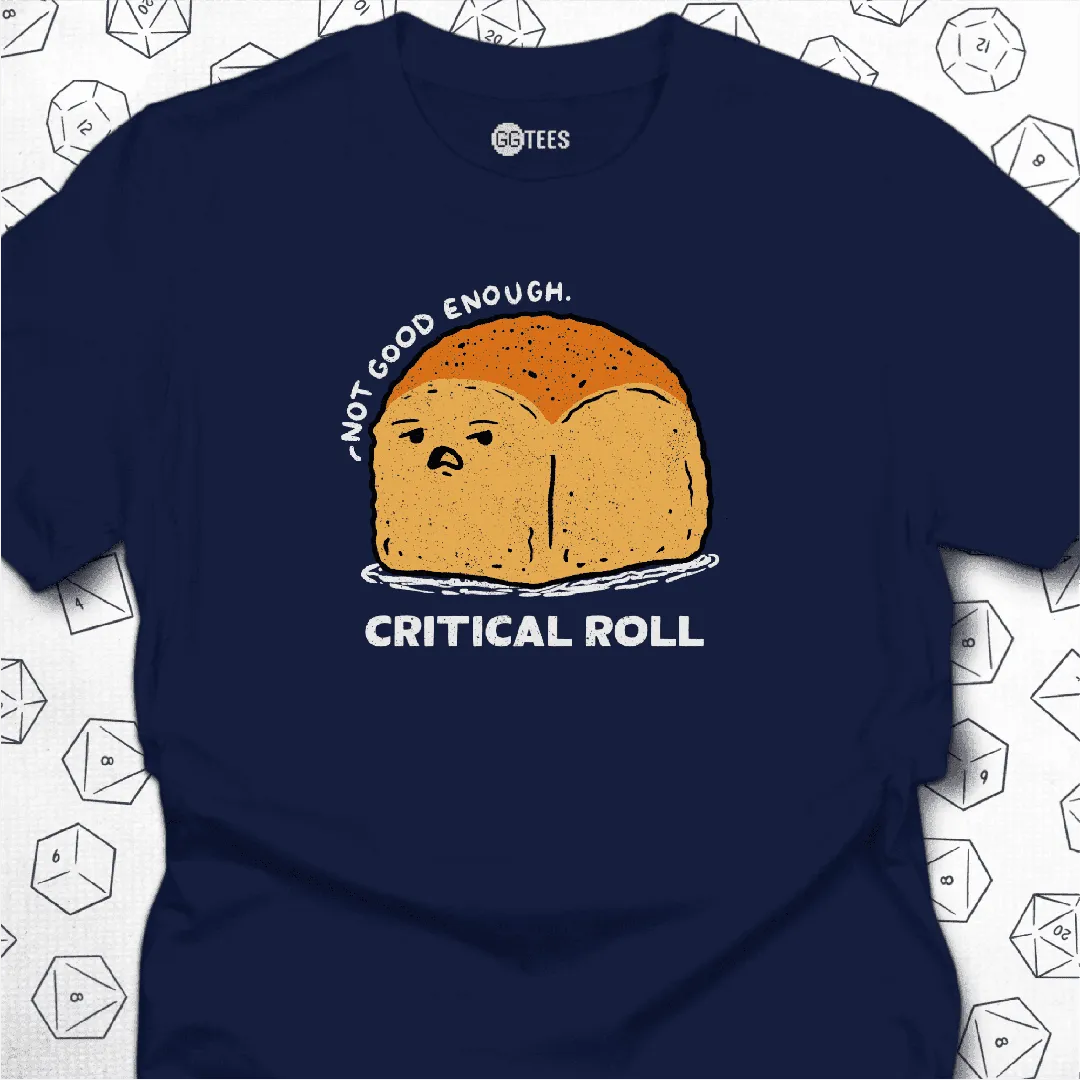 Critical Roll T-Shirt - GG Tees