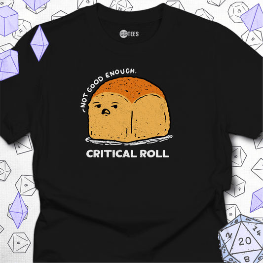 Critical Roll T-Shirt