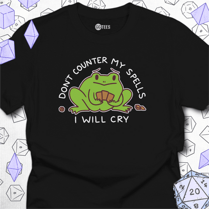 Don't Counter My Spells T-Shirt