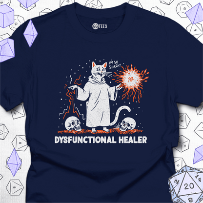 Dysfunctional Healer T-Shirt