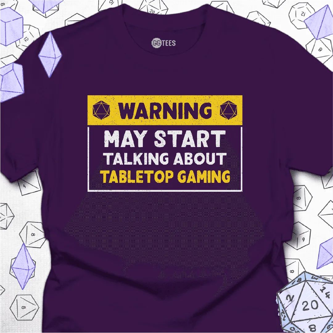 May Start Talking About TTRPGs T-Shirt - GG Tees