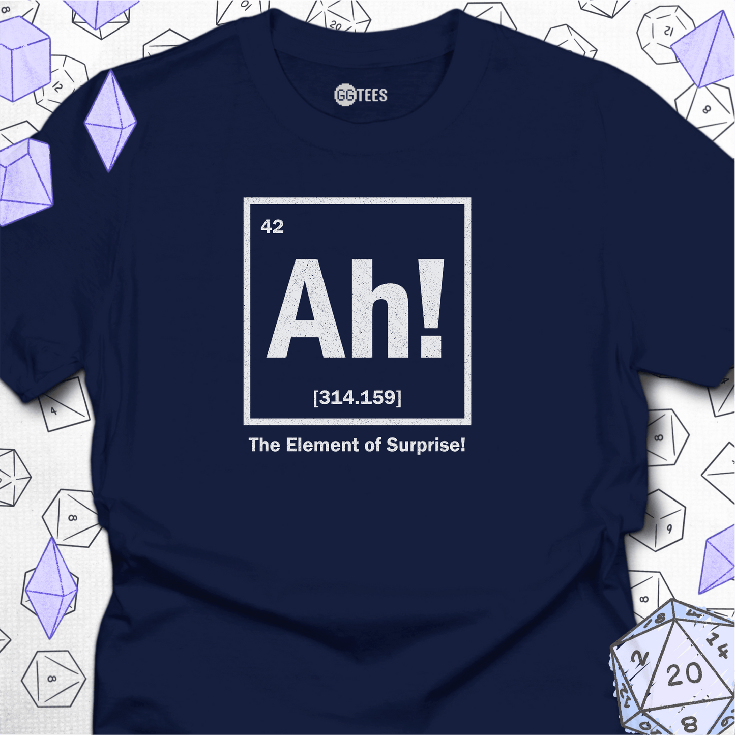 Ah! The Element of Surprise T-Shirt