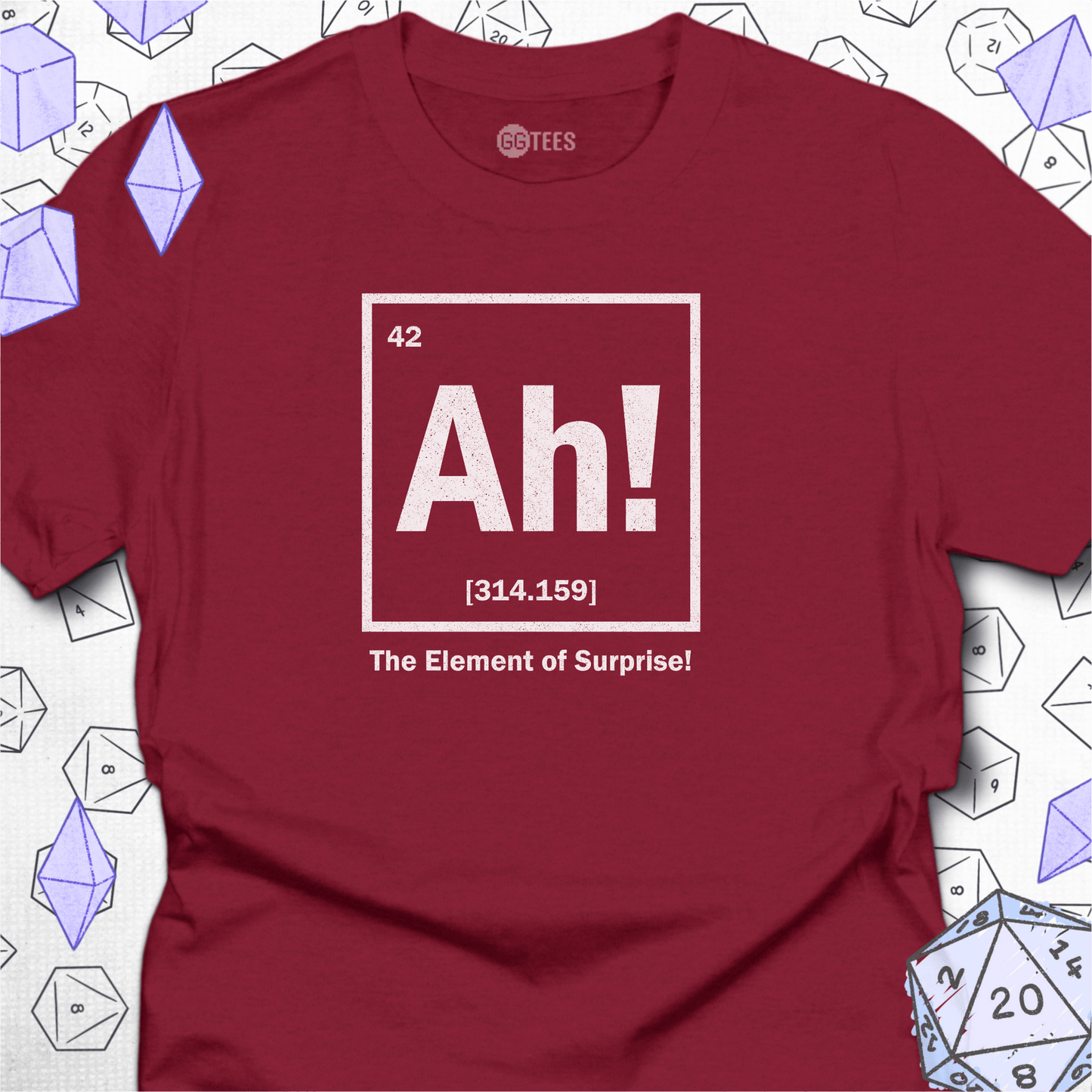 Ah! The Element of Surprise T-Shirt