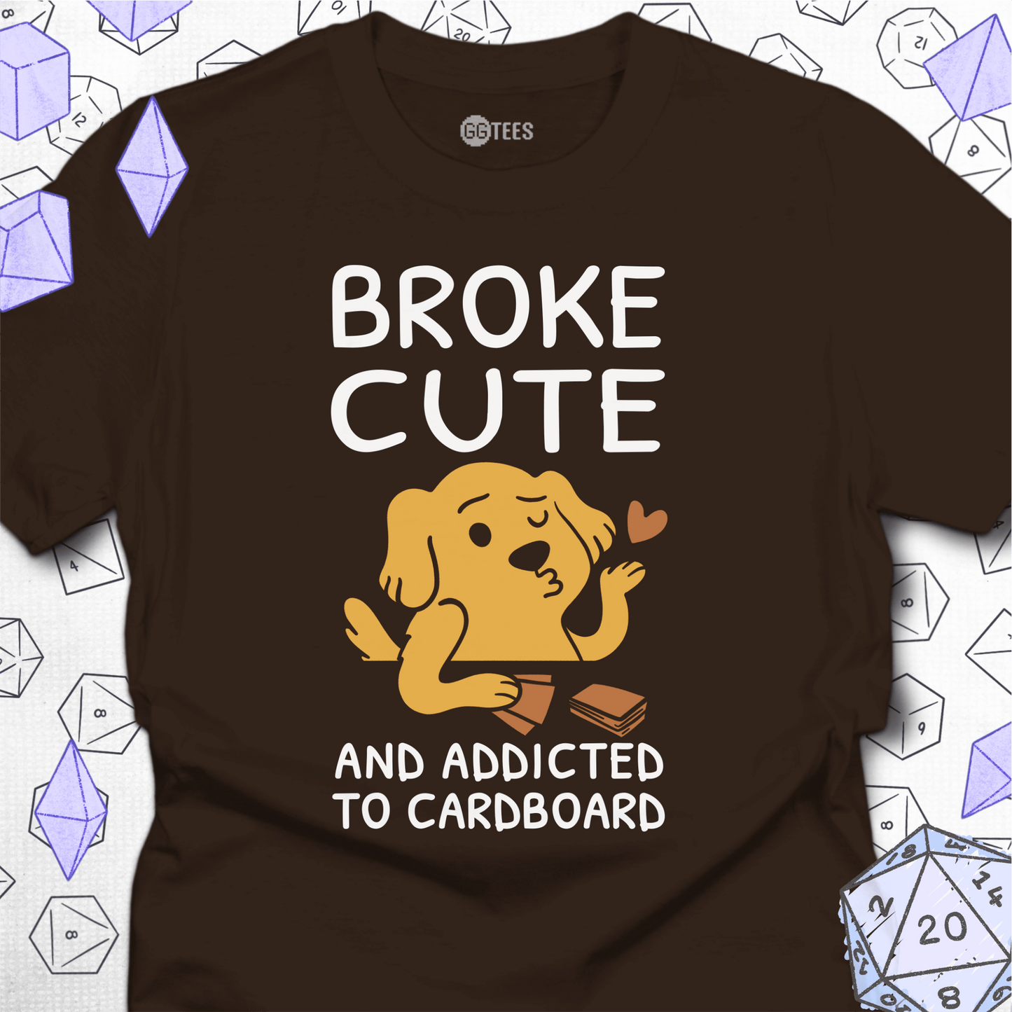 Broke Cute Addicted T-Shirt