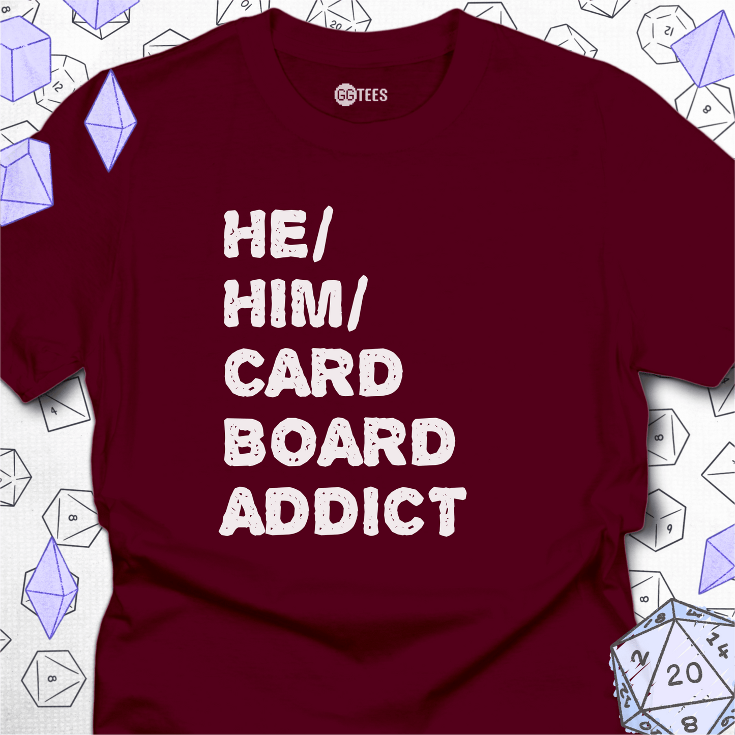 He Him Cardboard Addict T-Shirt