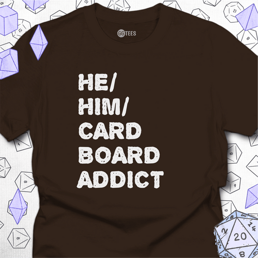 He Him Cardboard Addict T-Shirt