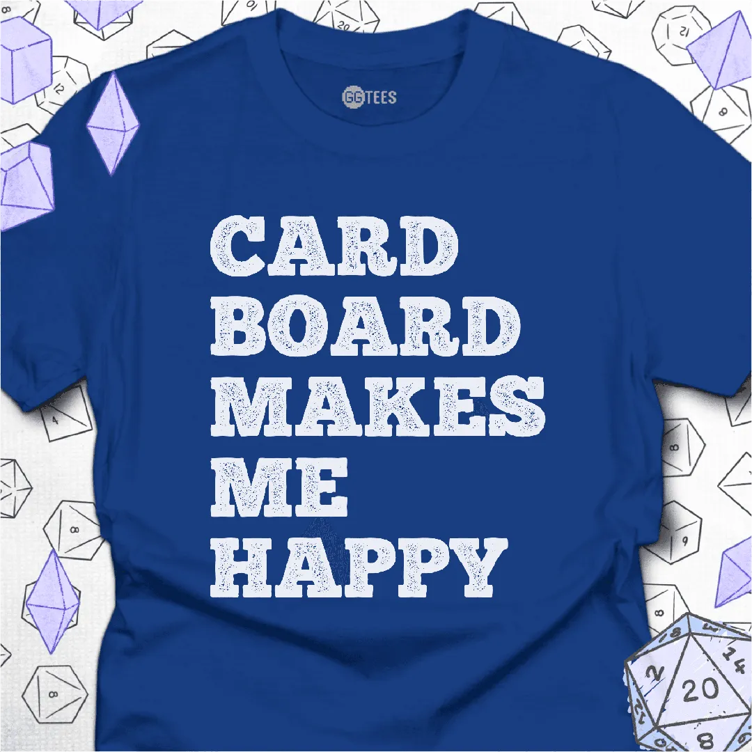 Cardboard Makes Me Happy T-Shirt - GG Tees