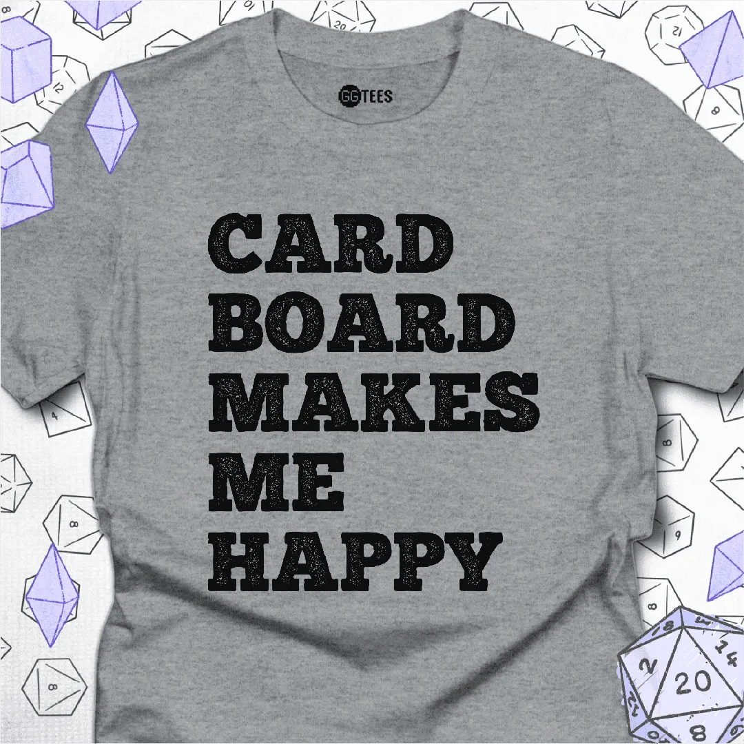 Cardboard Makes Me Happy T-Shirt - GG Tees