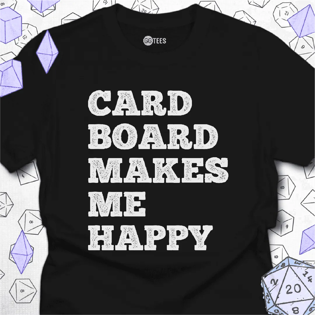 Cardboard Makes Me Happy T-Shirt - GG Tees