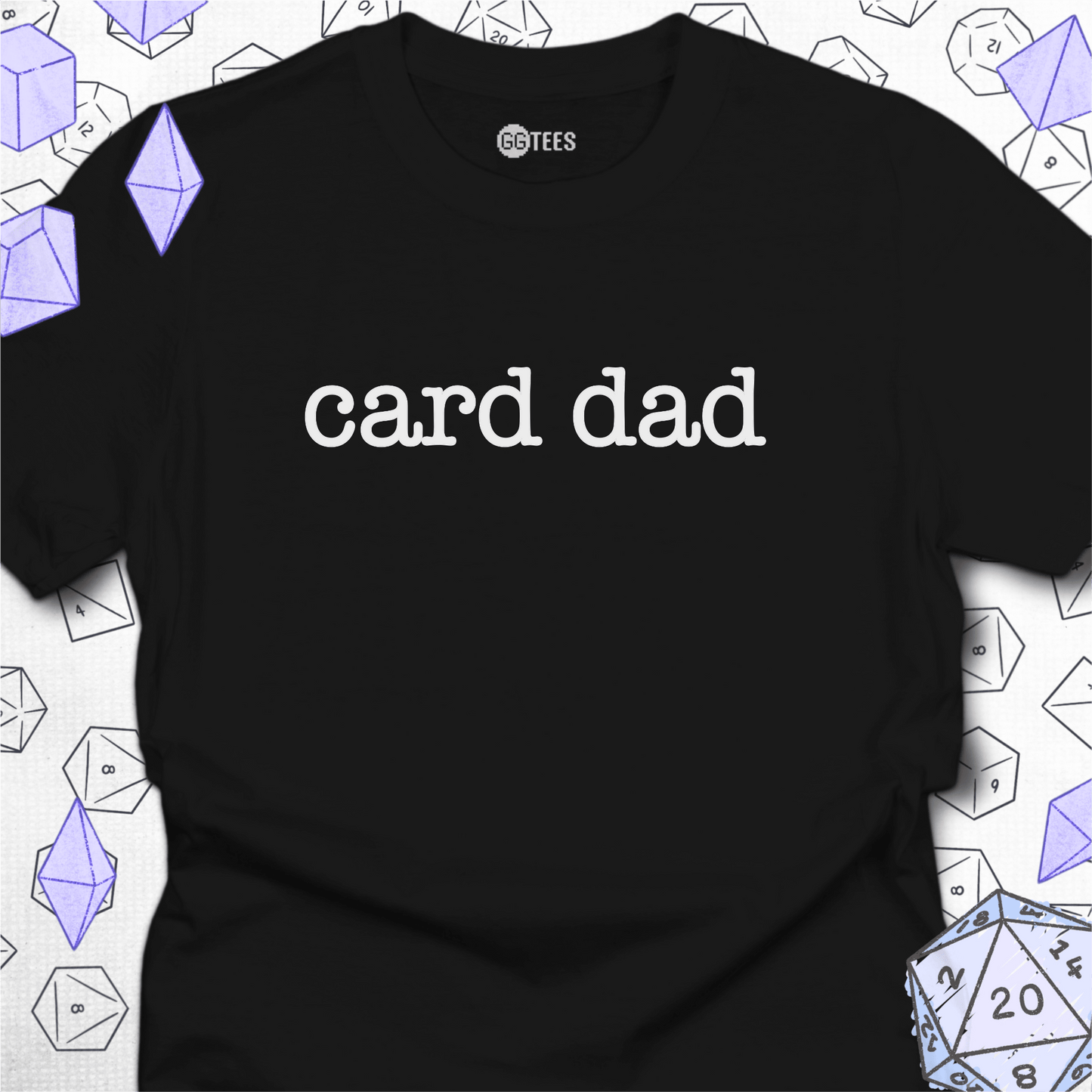 Card Dad T-Shirt