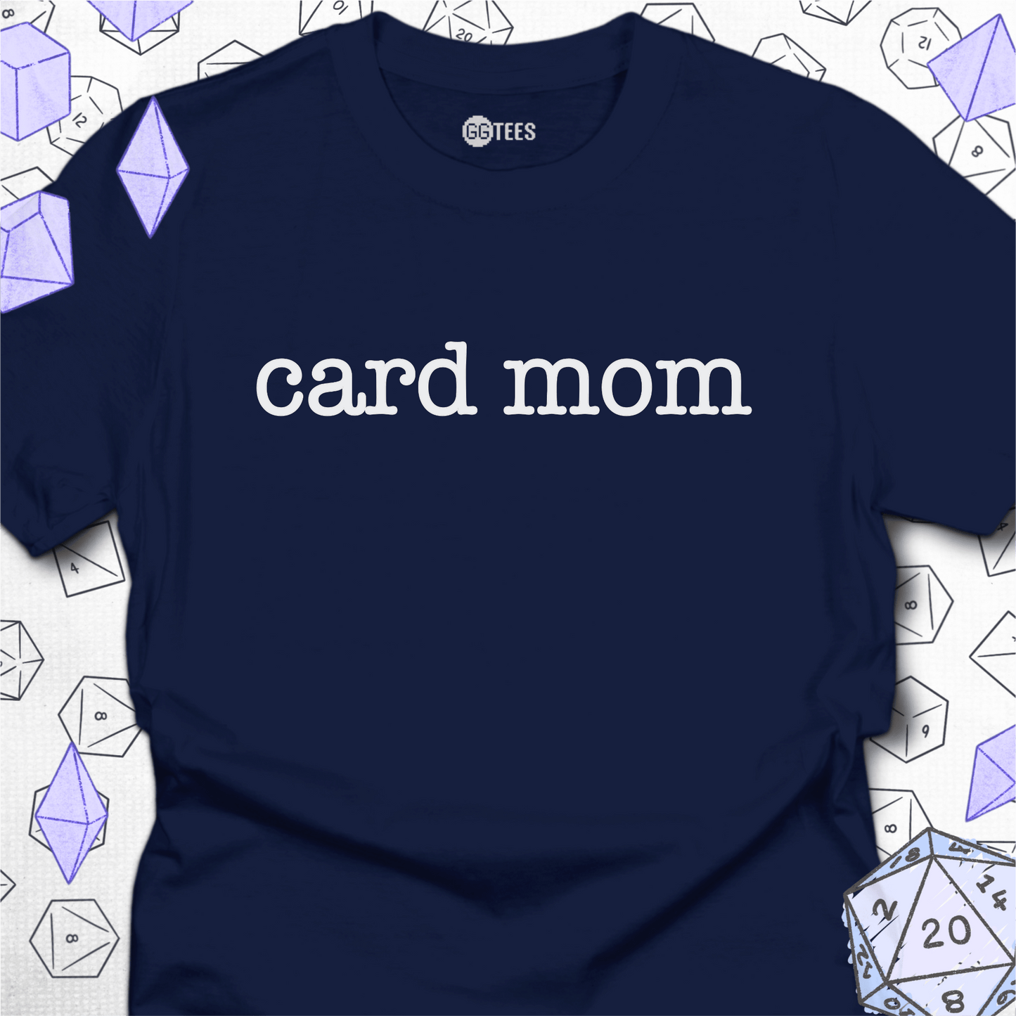 Card Mom T-Shirt