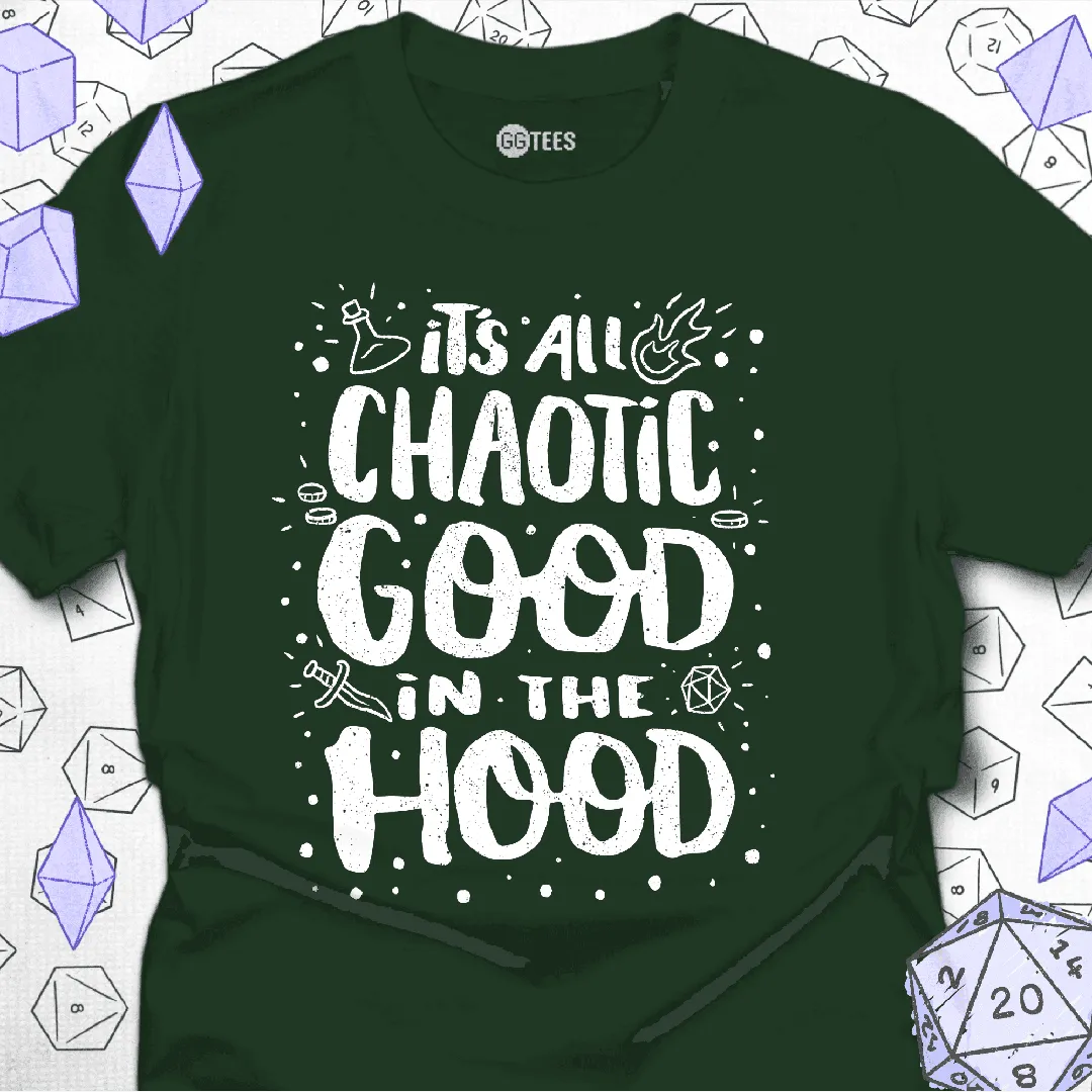 Chaotic Good in the Hood T-Shirt - GG Tees