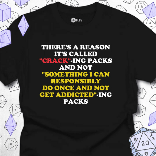 Cracking Packs T-Shirt - GG Tees