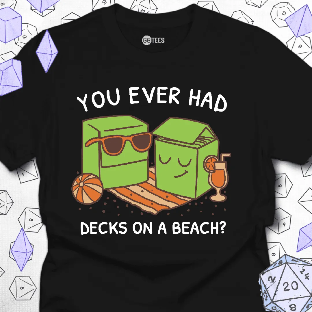 Decks on a Beach T-Shirt - GG Tees