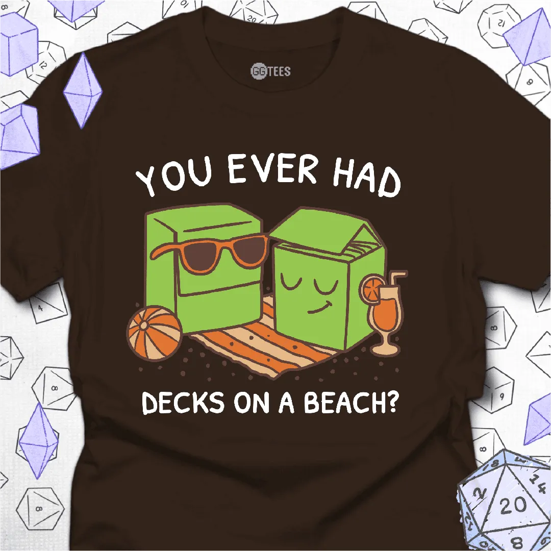 Decks on a Beach T-Shirt - GG Tees