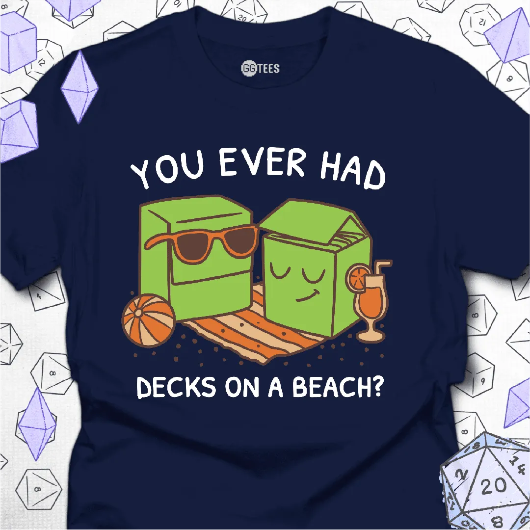 Decks on a Beach T-Shirt - GG Tees