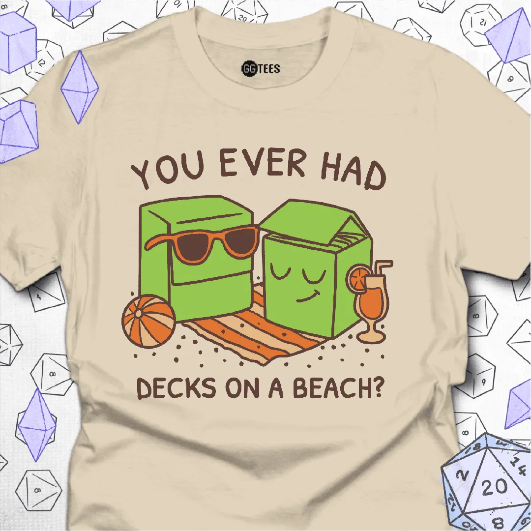 Decks on a Beach T-Shirt - GG Tees