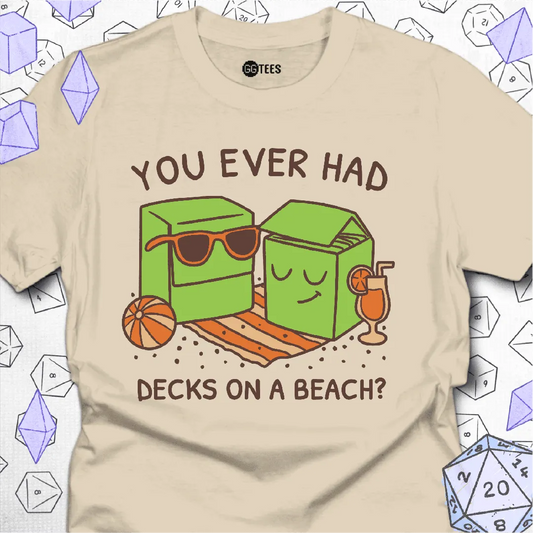 Decks on a Beach T-Shirt - GG Tees