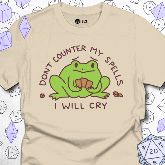 Don't Counter My Spells T-Shirt