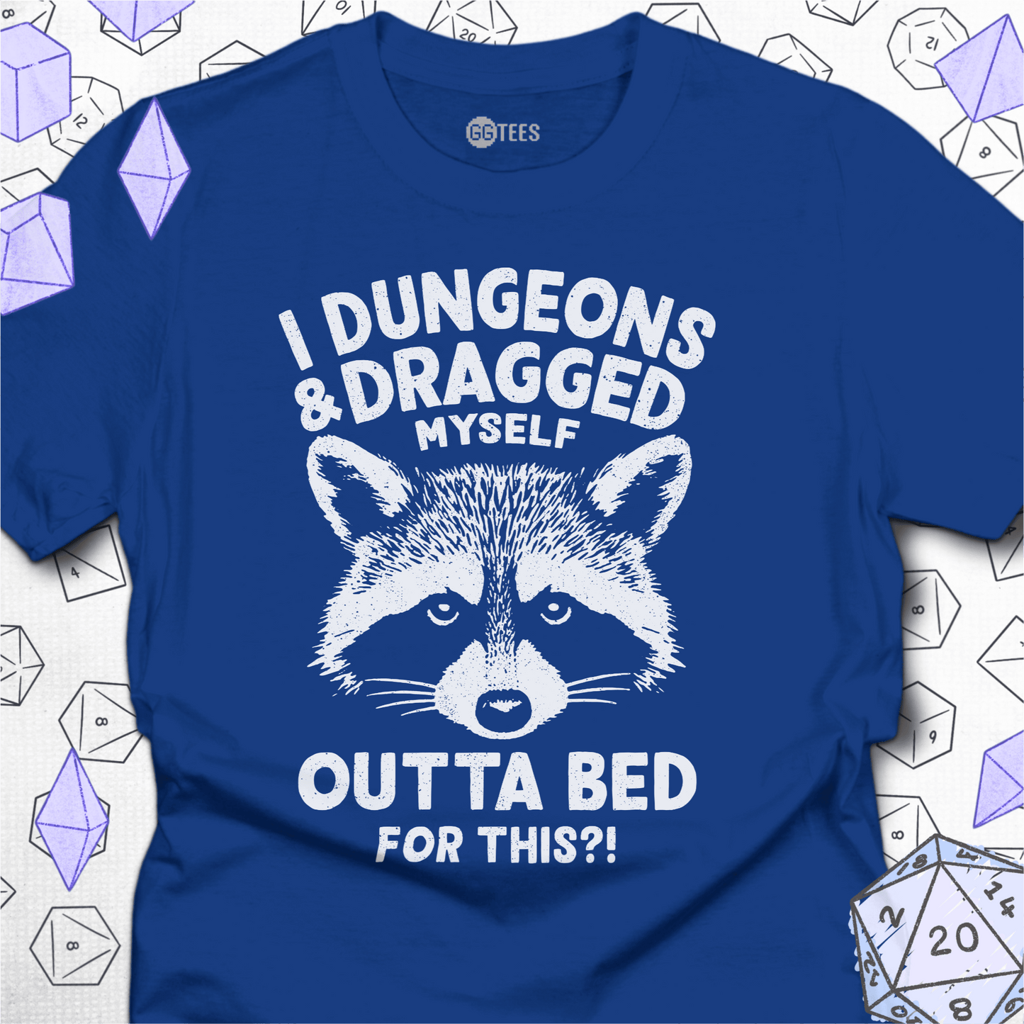 Dragged Myself Outta Bed T-Shirt