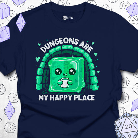 Dungeons are My Happy Place T-Shirt