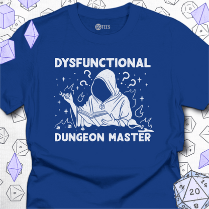 Dysfunctional Dungeon Master T-Shirt