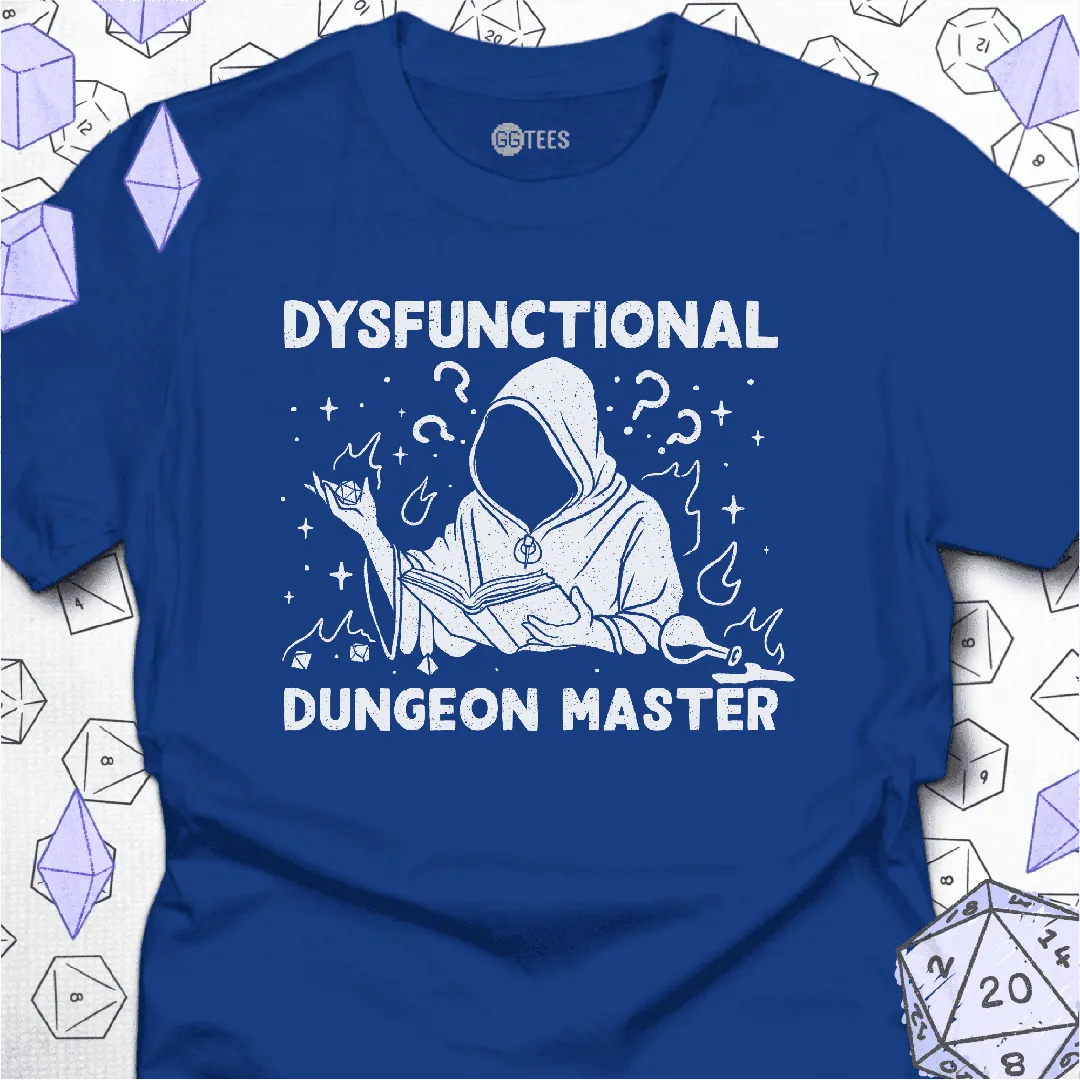 Dysfunctional Dungeon Master T-Shirt - GG Tees