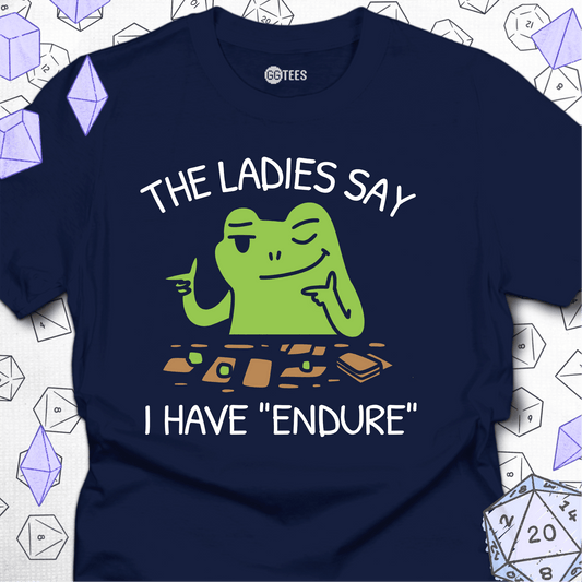 I Have Endure T-Shirt