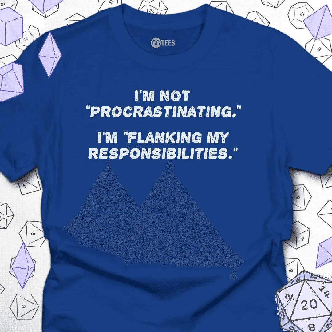 Flanking My Responsibilities T-Shirt - GG Tees