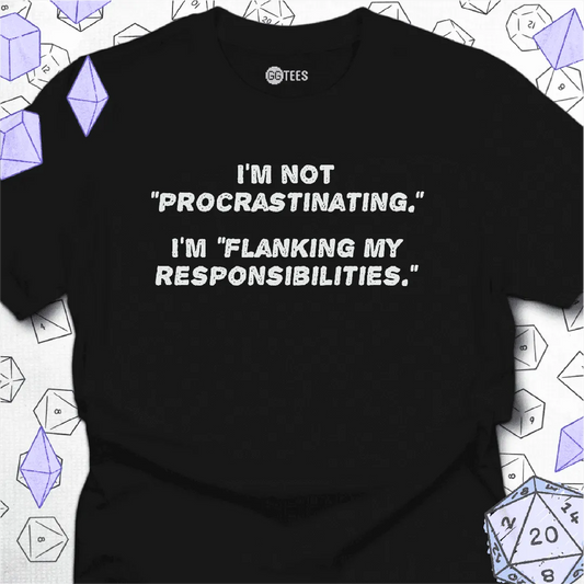Flanking My Responsibilities T-Shirt - GG Tees