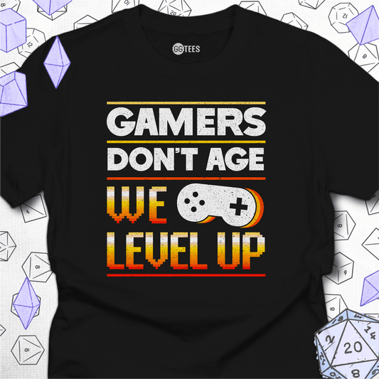 Gamers Don't Age T-Shirt