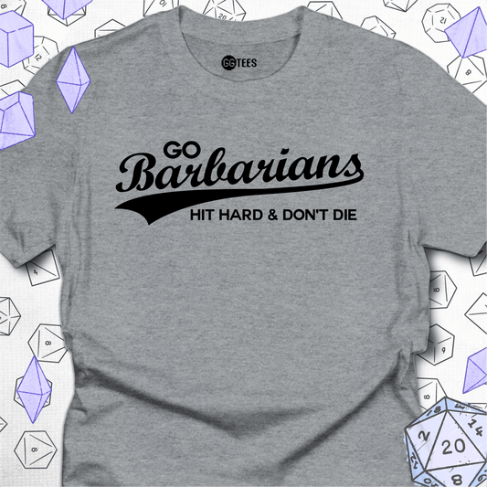 Go Barbarians T-Shirt